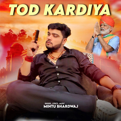 Tod Kardiya/Mintu Bhardwaj