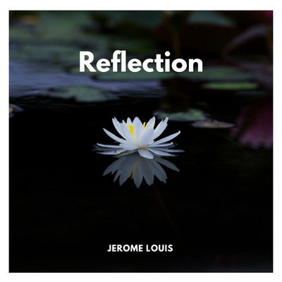 シングル/Reflection/Jerome Louis