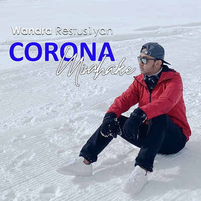 シングル/Corona Misahake/Wandra Restus1yan