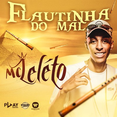 シングル/Flautinha do mal/MC Leleto