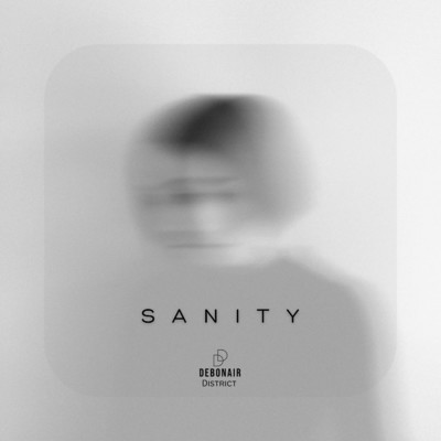 シングル/Sanity/Debonair District