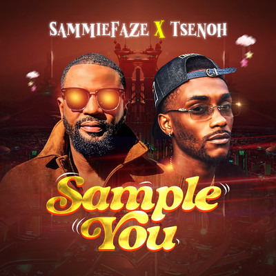 Sample You/Sammiefaze & Tsenoh
