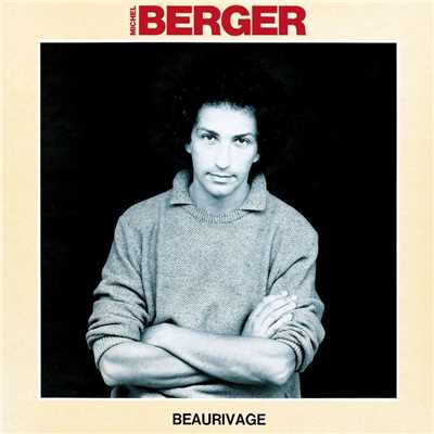 アルバム/Beaurivage (Remasterise en 2002)/Michel Berger