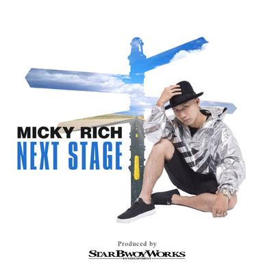 シングル/Next Stage/MICKY RICH