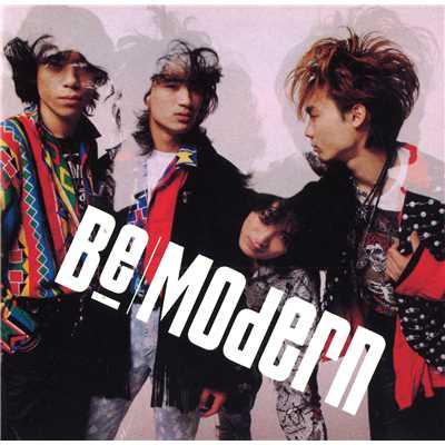 アルバム/BE MODERN/BE MODERN