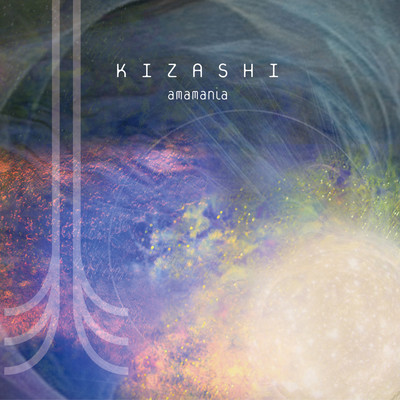 アルバム/KIZASHI/amamania