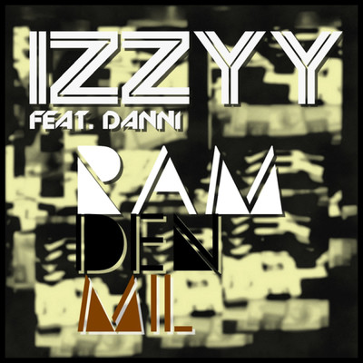 シングル/Ram Den Mil feat.Danni/Izzy