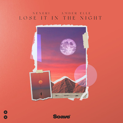 Lose It In The Night/Nexeri & Amber Elle