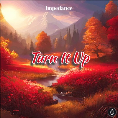 シングル/Turn It Up/Impedance