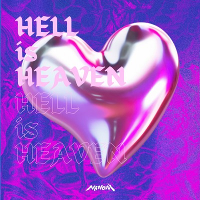 シングル/HELL is HEAVEN/NANONI
