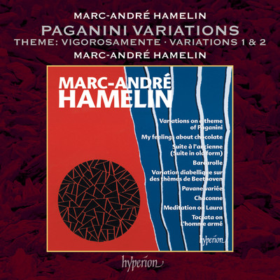 Hamelin: Variations on a theme of Paganini - Theme. Vigorosamente - Var. 1 & Var. 2. Pochissimo piu mosso/マルク=アンドレ・アムラン