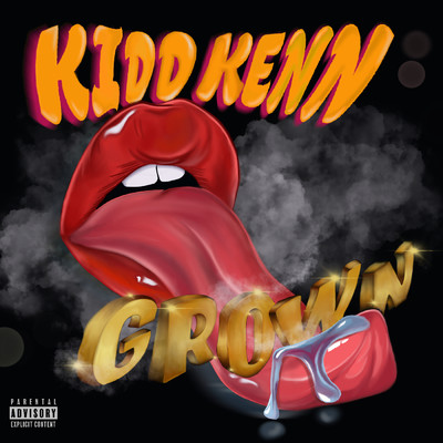 アルバム/Grown (Explicit)/Kidd Kenn