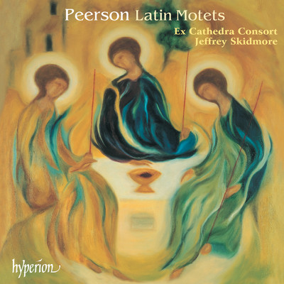 Martin Peerson: Latin Motets/Ex Cathedra／Jeffrey Skidmore