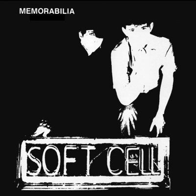 Memorabilia (2023 Dub Mix)/ソフト・セル