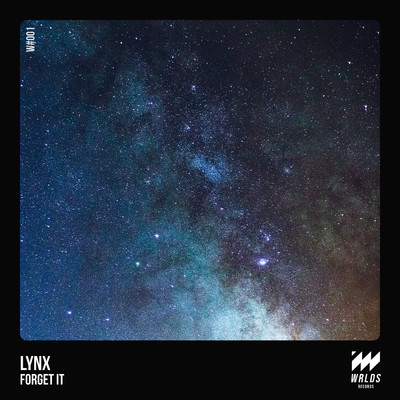 シングル/Forget It (Radio Edit)/Lynx