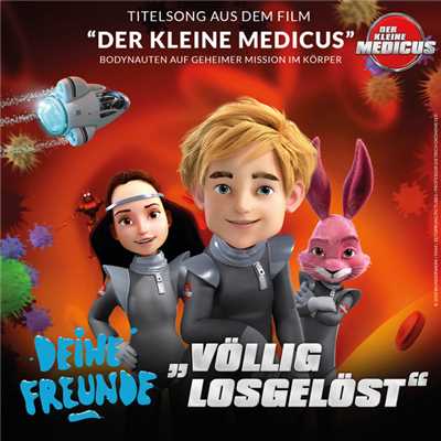 シングル/Vollig losgelost (Single Edit)/Deine Freunde
