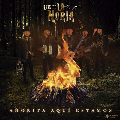 アルバム/Ahorita Aqui Estamos/Los De La Noria