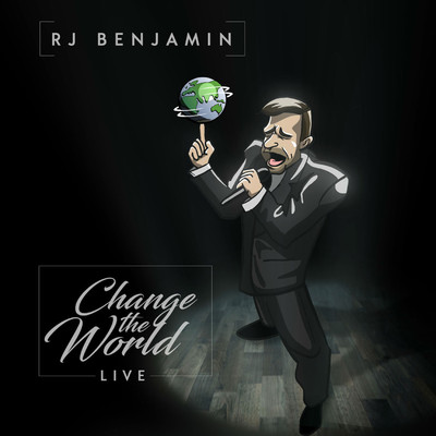 シングル/Change The World (Live)/RJ Benjamin