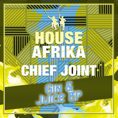 Gin & Juice EP/Chief Joint