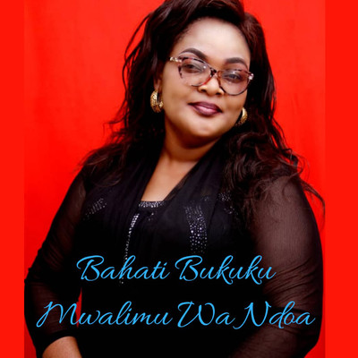 Mwalimu wa Ndoa/Bahati Bukuku