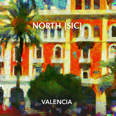 アルバム/Valencia/North [Sic]