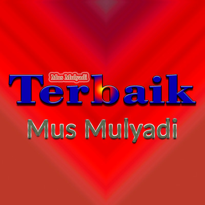 アルバム/Terbaik/Mus Mulyadi