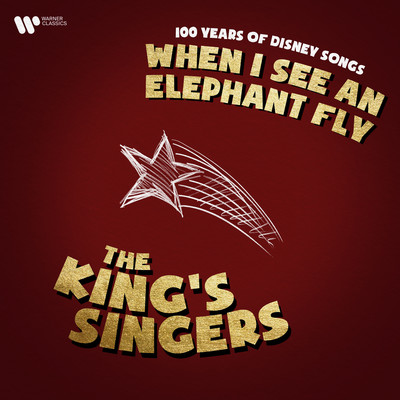 シングル/When I See an Elephant Fly (From ”Dumbo”)/The King's Singers