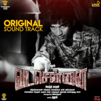 VadaChennai (Original Sound Track)/Santhosh Narayanan