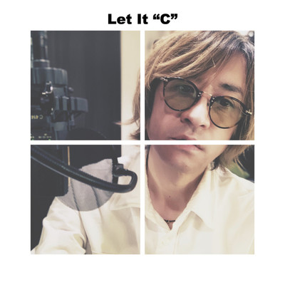 Let It ”C”(-2020-)/井上慎二郎