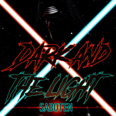 Dark And The Light/Saboten
