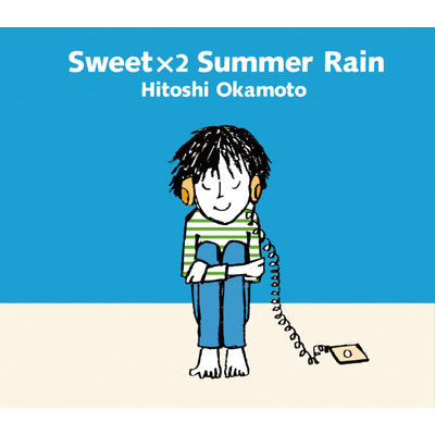 Sweet×2 Summer Rain/岡本仁志