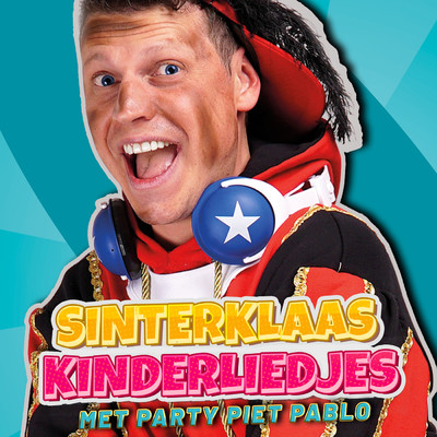 Sinterklaas Kinderliedjes met Party Piet Pablo/Party Piet Pablo