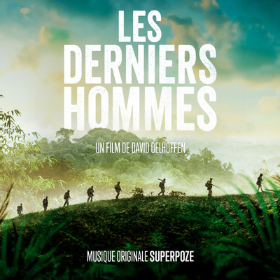 アルバム/Les Derniers Hommes (Bande originale du film)/Superpoze
