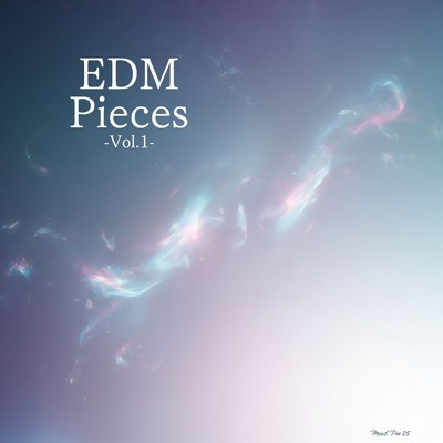 アルバム/EDM Pieces, Vol.1/ミートパイ25