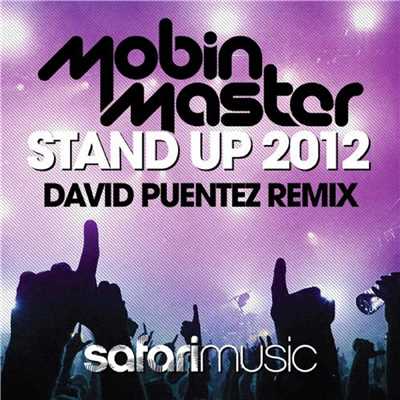 シングル/Stand Up 2012 (David Puentez Remix)/Mobin Master