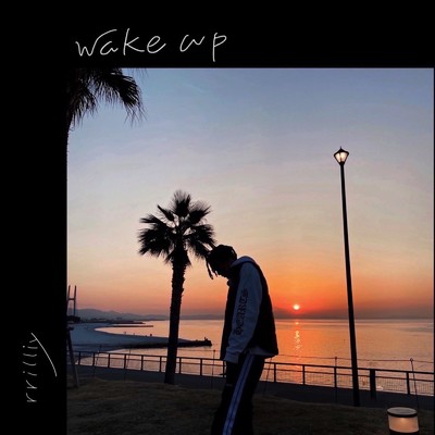 シングル/Wake up (feat. yumai & FRAME)/rrilliy