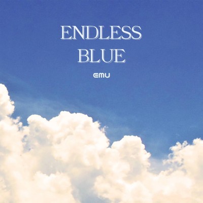 ENDLESS BLUE/EMU