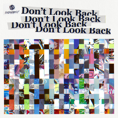 Don't Look Back (feat. 4s4ki, maeshima soshi, RhymeTube, OHTORA & Hanagata)/SASAKRECT