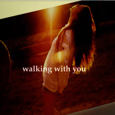 walking with you/Mokko-chan