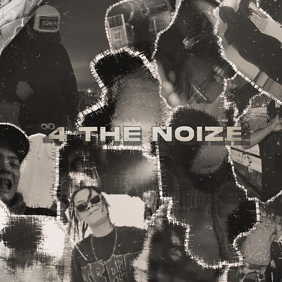 4 THE NOIZE (feat. SILENT TOMMY)/AMA