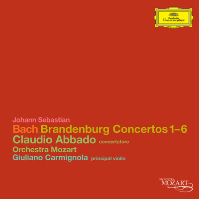 シングル/J.S. Bach: ブランデンブルク協奏曲 第5番 ニ長調 BWV 1050 - 第3楽章: Allegro (2007年イタリア・ライヴ)/ジャック・ズーン／ジュリアーノ・カルミニョーラ／オッターヴィオ・ダントーネ／モーツァルト管弦楽団／クラウディオ・アバド