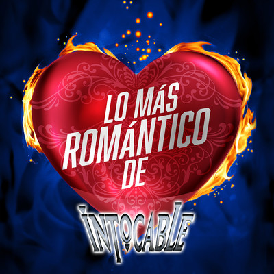Lo Mas Romantico De/Intocable