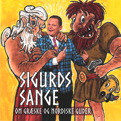 Sigurds Sange Om Graeske Og Nordiske Guder/Sigurd Barrett