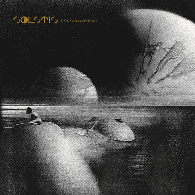 アルバム/Solstis (Edicion Limitada)/Leon Larregui