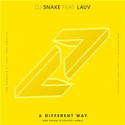 シングル/A Different Way (featuring Lauv／Bro Safari & ETC！ETC！ Remix)/DJスネイク