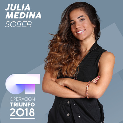 Sober (Operacion Triunfo 2018)/Julia Medina