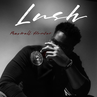 シングル/Lush/Maxwell Hunter