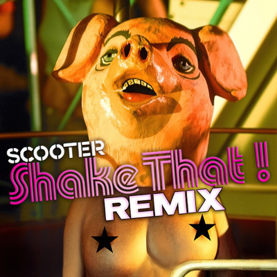 Shake That！ (CJ Stone Instrumental)/スクーター