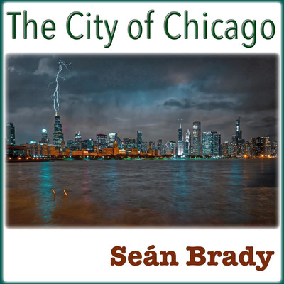 The City of Chicago/Sean Brady