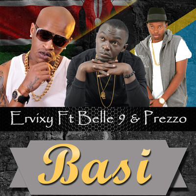 Basi (feat. Belle 9 & Prezzo)/Ervixy